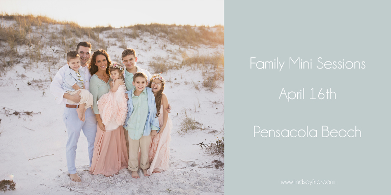 April 16th Pensacola Beach Family Mini Sessions