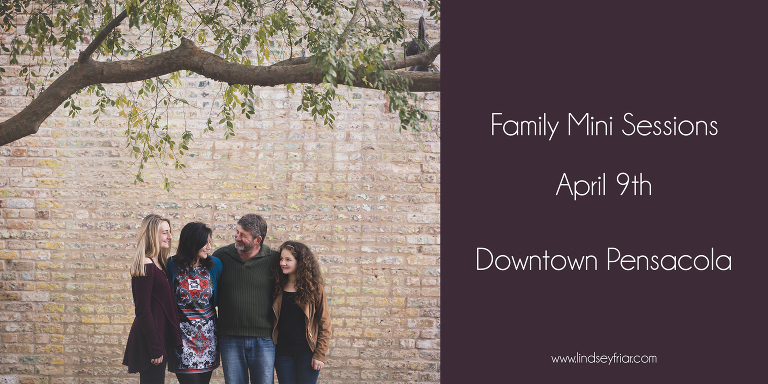 April 9th Family Mini Sessions Downtown Pensacola